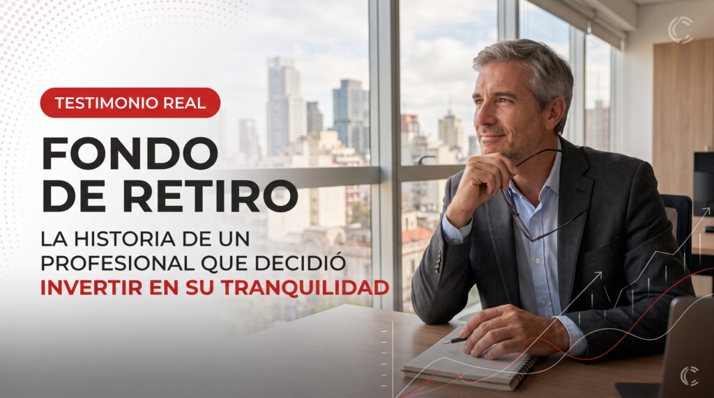 Fondo de retiro en Argentina: la historia de un profesional que decidió invertir en su tranquilidad